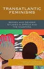 Cover: Transatlantic Feminisms - Lexington Books