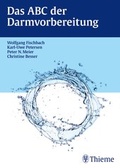 Cover: Das ABC der Darmvorbereitung - Thieme