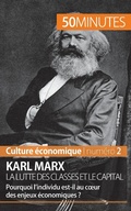 Cover: Karl Marx, la lutte des classes et le capital - 50Minutes.fr