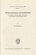 Cover: Meistbeg&uuml;nstigung und Staatshandel. - Duncker & Humblot
