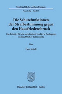 Abbildung von: Die Schutzfunktionen der Strafbestimmung gegen den Hausfriedensbruch - fibre