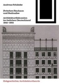 Cover: Zwischen Bauhaus und Stalinallee - Birkh&auml;user Verlag GmbH