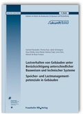 Cover: Lastverhalten von Geb&auml;uden unter Ber&uuml;cksichtigung unterschiedlicher Bauweisen und technischer Systeme. Speicher- und Lastmanagementpotenziale in Geb&auml;uden. Abschlussbericht - Fraunhofer IRB Verlag
