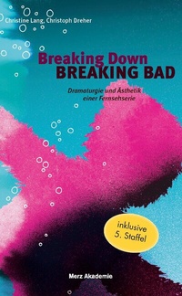 Abbildung von: Breaking Down BREAKING BAD - Brill | Fink