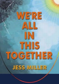 Enlarge image Cover: We're All in This Together - Jester Publications
