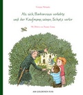 Cover: Als sich Barbarossa verliebte und der Kaufmann seinen Schatz verlor - Verlag Am goldenen Fu&szlig;