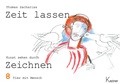 Cover: Zeit lassen - Kastner