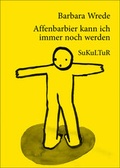 Cover: Affenbarbier kann ich immer noch werden - SuKuLTuR