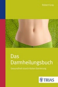 Abbildung von: Das Darmheilungsbuch - TRIAS
