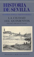 Bild: Historia de Sevilla : la Sevilla del quinientos - Editorial Universidad de Sevilla-Secretariado de Publicaciones