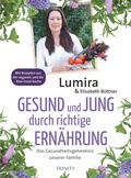 Cover: Gesund und jung durch richtige Ern&auml;hrung - Trinity Verlag