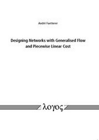 Abbildung von: Designing Networks with Generalised Flow and Piecewise Linear Cost - Logos Berlin