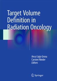 Enlarge image Cover: Target Volume Definition in Radiation Oncology - Springer