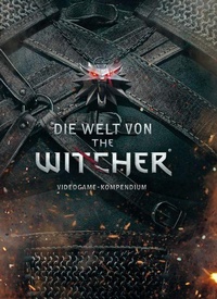 Abbildung von: Die Welt von The Witcher - Panini Verlags GmbH