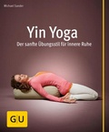 Cover: Yin Yoga - Gr&auml;fe und Unzer