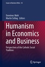 Cover: Humanism in Economics and Business - Springer