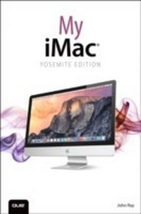 Abbildung von: My iMac (Yosemite Edition) - Addison Wesley