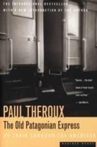 Abbildung von: The Old Patagonian Express - Mariner Books