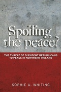 Cover: Spoiling the Peace? - Manchester University Press