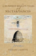 Cover: A Hundred Million Years of Nectar Dances - Green Writers Press