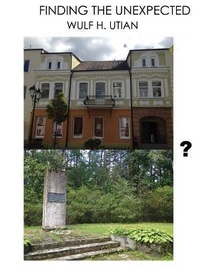 Enlarge image Cover: FINDING THE UNEXPECTED - Wulf H Utian LLC