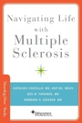 Cover: Navigating Life with Multiple Sclerosis - Oxford University Press Inc