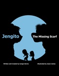 Cover: Jengito - The Missing Scarf - Lulu.com