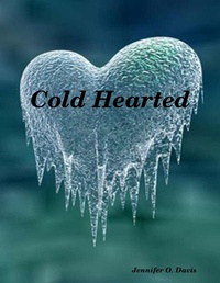 Enlarge image Cover: Cold Hearted - Lulu.com