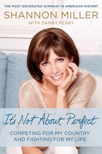 Abbildung von: It's Not About Perfect - Thomas Dunne Books