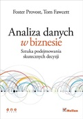 Cover: Analiza danych w biznesie. Sztuka podejmowania skutecznych decyzji - Helion