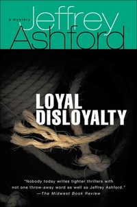 Abbildung von: Loyal Disloyalty - St. Martin's Publishing Group