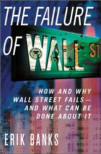 Abbildung von: The Failure of Wall Street - St. Martin's Publishing Group