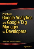 Cover: Practical Google Analytics and Google Tag Manager for Developers - APress