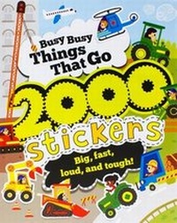 Enlarge image Cover: Busy Busy Things That Go with 2000 Stickers - PARRAGON