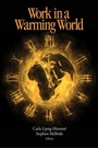 Cover: Work in a Warming World - Queen's School of Policy Studies