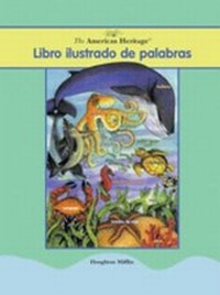 Abbildung von: The American Heritage Libro Ilustrado de Palabras - Houghton Mifflin (Trade)