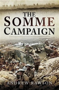 Abbildung von: Somme Campaign - Pen and Sword