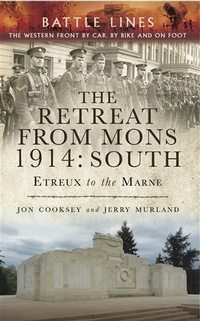Abbildung von: Retreat from Mons 1914 - Pen and Sword
