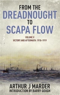 Abbildung von: From the Dreadnought to Scapa Flow - Seaforth Publishing