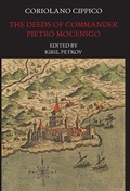 Cover: The Deeds of Commander Pietro Mocenigo in Three Books - Italica Press