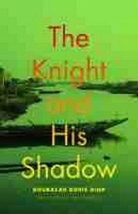 Enlarge image Cover: The Knight and His Shadow - Michigan State University Press