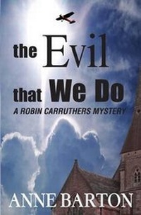 Enlarge image Cover: The Evil That We Do - Carrick Publishing