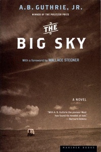 Enlarge image Cover: The Big Sky - Houghton Mifflin (Trade)