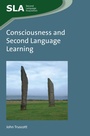Cover: Consciousness and Second Language Learning - Multilingual Matters