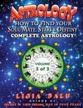 Cover: COMPLETE ASTROLOGY - How to find your Soul-Mate, Stars and Destiny - Global Publications Association