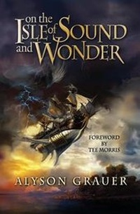 Enlarge image Cover: On the Isle of Sound and Wonder - Xchyler Publishing