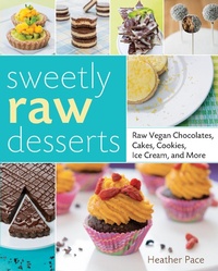 Abbildung von: Sweetly Raw Desserts - Quarry Books