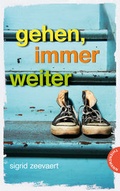 Cover: Gehen, immer weiter - Thienemann