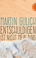Cover: Entschuldigen ist nicht mein Ding - Thienemann