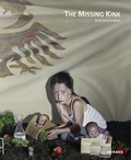 Cover: Ren&eacute; Schoemakers. "The Missing KInk" - Kerber Verlag